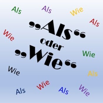 Preview of German Grammar Worksheets   - Advanced German - Vergleichssätze mit Als and Wie