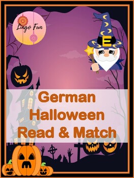 Preview of German Halloween Vocabulary Differentiated Read and Match Worksheets