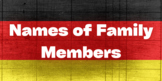 German Names of Family Members (Study Guide)