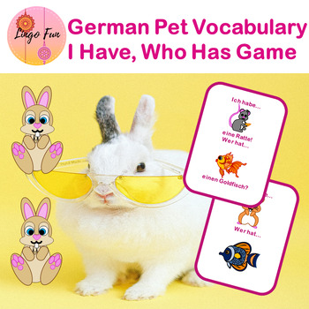 Preview of German Pets Vocabulary I Have Who Has Game