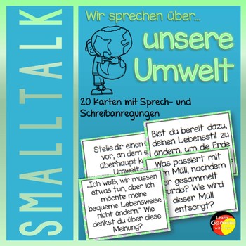 Preview of German Smalltalk about Environment- Deutsche Sprechanlässe zum Thema Umwelt
