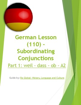 Preview of (GERMAN LANGUAGE) Subordinating Conjunctions—Part 1: weil, dass, ob—Video Guide