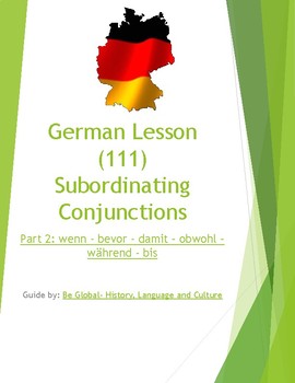 Preview of (GERMAN LANGUAGE) Subordinating Conj. - Part 2: wenn, bevor, damit, obwohl