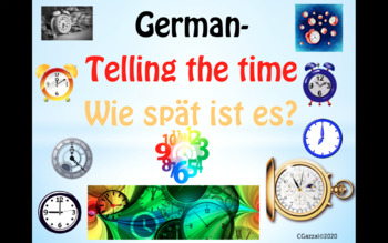 Preview of German – Telling the Time. Wie spät ist es?