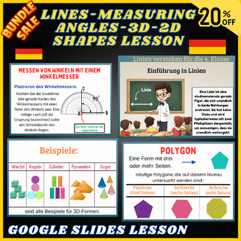 Preview of German Types of Lines,Measuring Angles,2D-3D Shapes,Google Slides Lesson Bundle