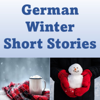 Preview of German Winter Short Stories - Reading Comprehension Passages in German