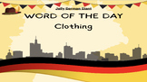 German Word of the Day - Clothing (Google Slides)
