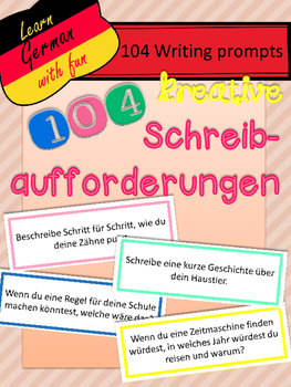 Preview of German Writing Prompts- 104 kreative Schreibaufforderungen