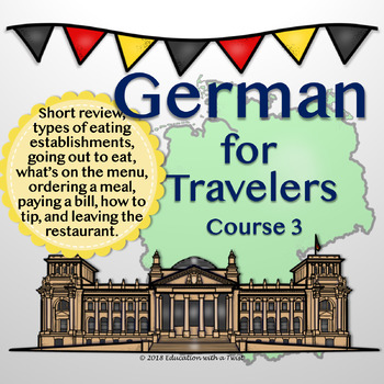 German for Travelers Course 3 PowerPoint by Education with a Twist