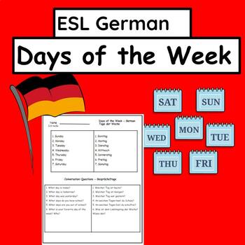 Preview of German Speakers ESL Newcomer Activities- Days of the Week & Conversation Qs