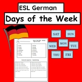 German Speakers ESL Newcomer Activities- Days of the Week 