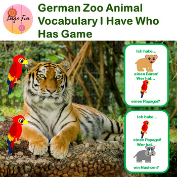 Preview of German Zoo Animal Vocabulary I Have Who Has Game 20 words for DAF