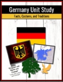 Germany Unit Study - Facts, Customs, and Traditions