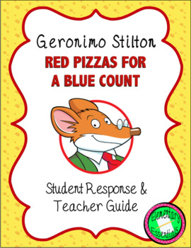 Preview of Geronimo Stilton-Red Pizzas for a Blue Count: Student & Teacher Guide