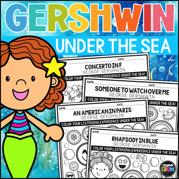 Preview of Gershwin Under the Sea | SEL Classical Music Listening Activities for Summer