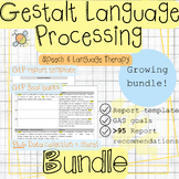 Gestalt Language Processing GLP GROWING BUNDLE | IEP Goals