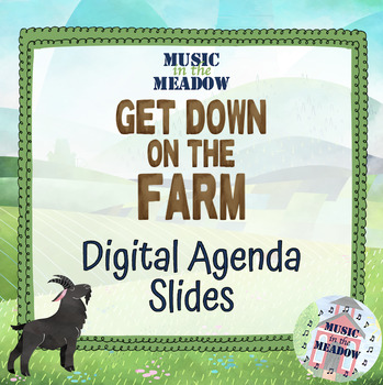 Preview of Get Down on the Farm Music Classroom Decor: Editable Agenda Slides