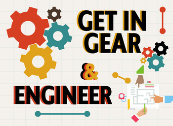 Preview of Get In Gear & Engineer STEM Engineering Process Careers