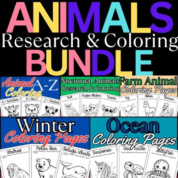 Preview of Get It Now - Animals Research Project and Coloring Pages, PreK - 4th, 228 Pages