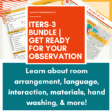 Get Ready for ITERS-3 | Bundle of Resources!