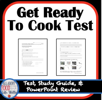 Preview of Get Ready to Cook Test (FACS, FCS, Culinary)