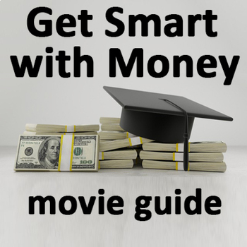 Preview of Get Smart with Money Movie Guide with ANSWERS | Questions | Worksheet (2022)