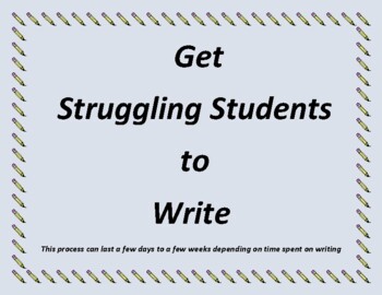 Preview of Get Struggling Students to Write