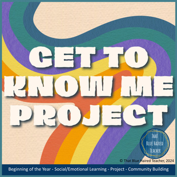 Preview of Get To Know Me Project