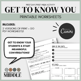Get-To-Know-You Printable Worksheets [First Day + First We