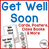 Get Well Soon Cards, Posters, Class Book and More