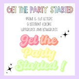 Get the Party Started Bulletin Board Letters