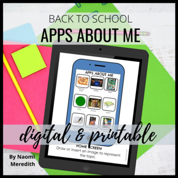 Preview of Get to Know You Activities for Kids | Apps About Me | Digital & Printable