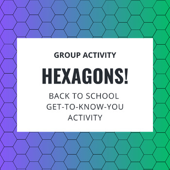 Preview of Get to Know You Collaborative Hexagon Group Activity