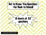 Get to Know You Questions- great for Back to School!