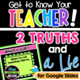 Get to Know Your Teacher Two Truths and a Lie 