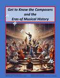 Get to Know the Composers and the Eras of Musical History