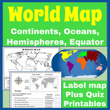 Get to Know the World Map! Labeling/Questions/Quiz