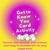 Get To Know You Card Activity