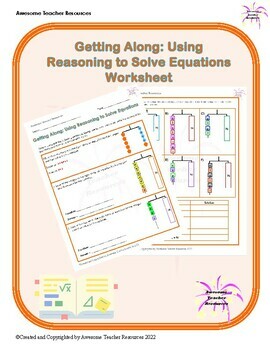 Preview of Getting Along: Using Reasoning to Solve Equations Worksheet