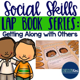 Getting Along with Others Social Skills Lap Book - Element