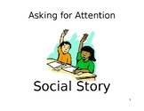 Getting Attention Social Story