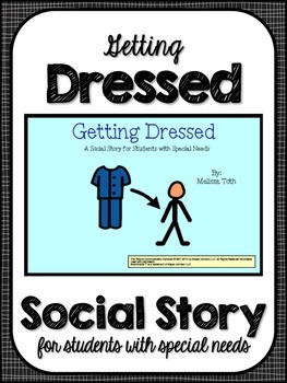 Preview of Getting Dressed- Social Narrative for Students With Special Needs