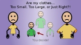Getting Dressed- do your clothes fit? (life skills, specia