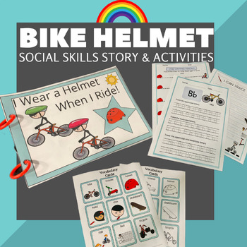 Preview of Getting Kids to Wear a Bike Helmet - Social Story, Adapted Book, and Activities