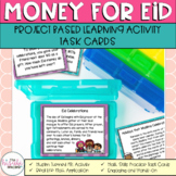 Getting Money for Eid Holiday Math Task Cards