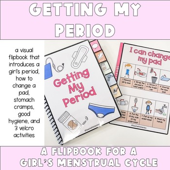 Preview of Getting My Period: A Flipbook for a Girl's Menstrual Cycle