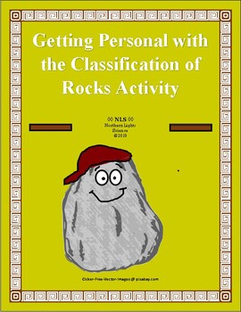 Preview of Getting Personal with the Classification of Rocks! Activity