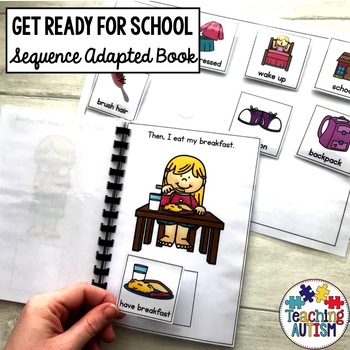 Getting Ready For School Life Skills Adapted Book Sequencing By Teaching Autism