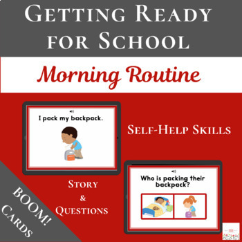 Preview of Getting Ready for School with Boom Cards™ | Morning Routine | Digital 