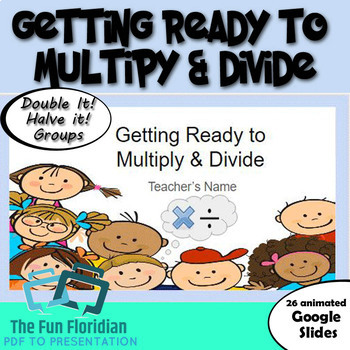 Preview of Getting Ready to Multiply & Divide Class